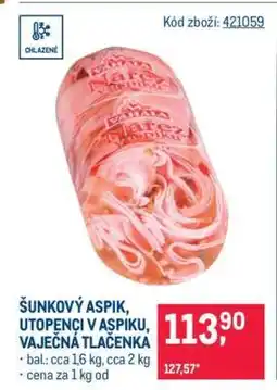 Makro ŠUNKOVÝ ASPIK, UTOPENCI V ASPIKU, VAJEČNÁ TLAČENKA nabídka