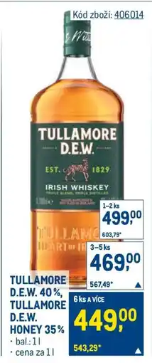 Makro TULLAMORE D.E.W. 40%, TULLAMORE D.E.W. HONEY 35% nabídka