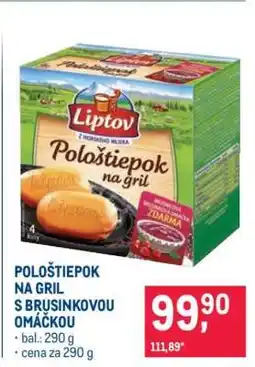 Makro Pološtiepok na gril s brusinkovou omáčkou nabídka