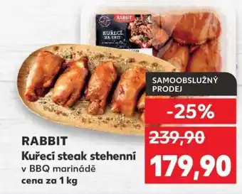 Kaufland RABBIT Kuřecí steak stehenni v BBQ marinádě nabídka