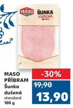 Kaufland MASO PŘÍBRAM Šunka dušená nabídka