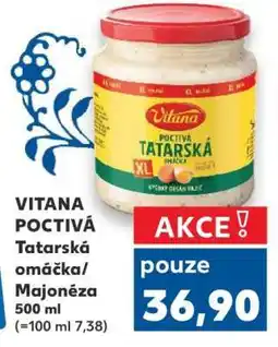 Kaufland VITANA POCTIVÁ Tatarská omáčka/Majonéza 500 ml nabídka