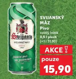 Kaufland SVIJANSKÝ MÁZ Pivo nabídka