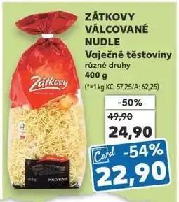Kaufland ZÁTKOVY VÁLCOVANÉ NUDLE nabídka