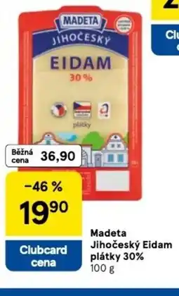 Tesco Madeta Jihočeský Eidam plátky 30% nabídka