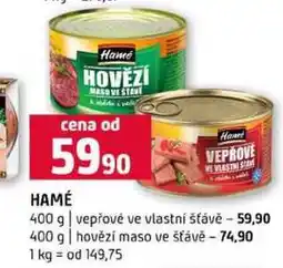 Terno HAMÉ Ham VEPROVE 400 g vepřové ve vlastní šťávě 400 g hovězí maso ve šťávě nabídka