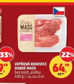 Penny Market VEPŘOVÁ KRKOVICE DOBRÉ MASO bez kosti, plátky nabídka