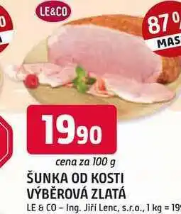 Trefa ŠUNKA OD KOSTI VÝBĚROVÁ ZLATÁ nabídka