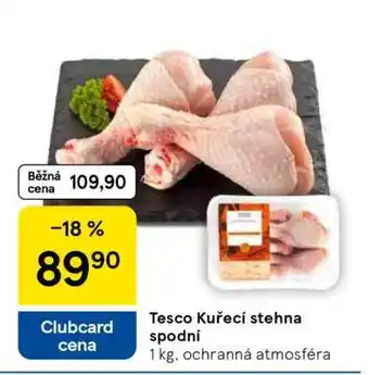 Tesco Tesco Kuřecí stehna spodní nabídka