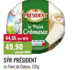 Ratio SÝR PRÉSIDENT Le Palet de Chévre nabídka