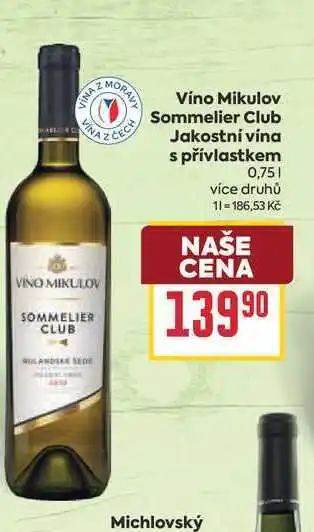 Billa Víno Mikulov Sommelier Club Jakostní vína s přívlastkem nabídka