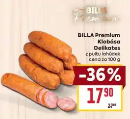 Billa BILLA Premium Klobása Delikates nabídka