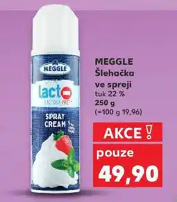 Kaufland MEGGLE Šlehačka ve spreji nabídka
