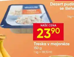 Hruška TRESKA V MAJONÉZE nabídka