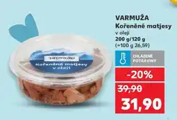 Kaufland VARMUŽA Kořeněné matjesy v oleji nabídka