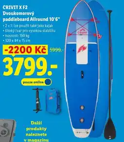 Lidl CRIVIT X F2 Dvoukomorový paddleboard Allround 10'6" nabídka