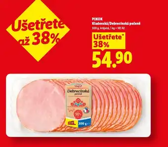 Lidl PIKOK Kladenská/Debrecínská pečeně nabídka