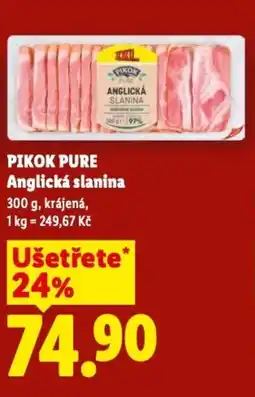 Lidl PIKOK PURE Anglická slanina nabídka
