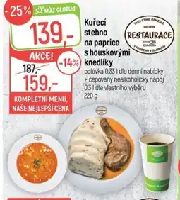 Globus Kuřecí stehno na paprice s houskovými knedlíky nabídka