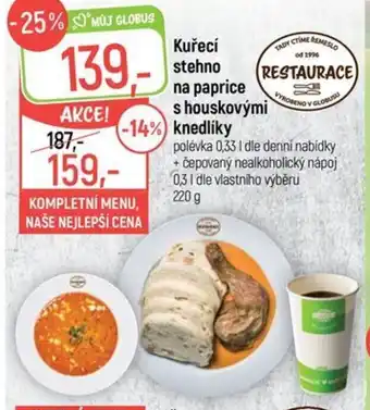 Globus Kuřecí stehno na paprice s houskovými knedlíky nabídka