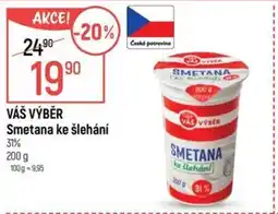 Globus VÁŠ VÝBĚR Smetana ke šlehání nabídka
