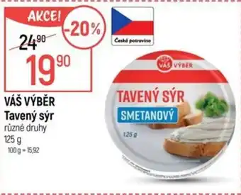Globus VÁŠ VÝBĚR Tavený sýr nabídka