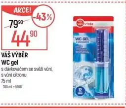Globus VÁŠ VÝBĚR WC gel nabídka