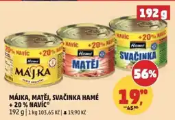 Penny Market Májka, matěj, svačinka hamé +20% navíc nabídka
