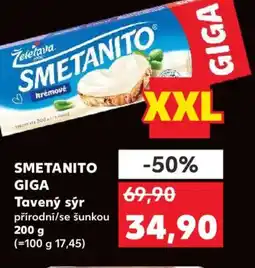 Kaufland Smetanito giga Tavený sýr přírodní/se šunkou nabídka