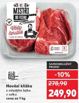 Kaufland Hovězí kližka z mladého býka v celku nabídka