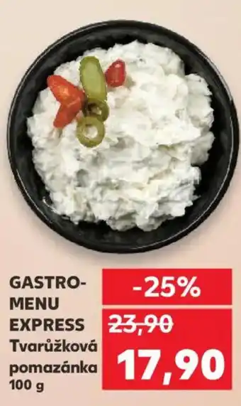 Kaufland GASTRO- MENU EXPRESS Tvarůžková pomazánka nabídka