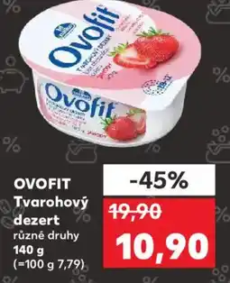 Kaufland OVOFIT Tvarohový dezert nabídka