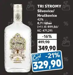 Kaufland TRI STROMY Slivovice/ Hruškovice 42% nabídka