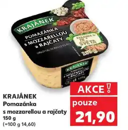 Kaufland KRAJÁNEK Pomazánka s mozzarellou a rajčaty nabídka