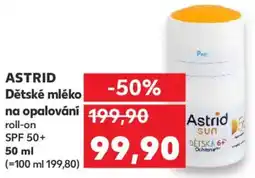 Kaufland ASTRID Dětské mléko na opalování nabídka