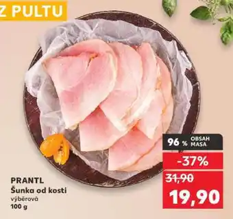 Kaufland PRANTL Šunka od kosti výběrová nabídka