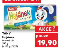 Kaufland TANY Hajánek tavený sýr nabídka