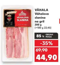 Kaufland Váhala slanina na gril nabídka