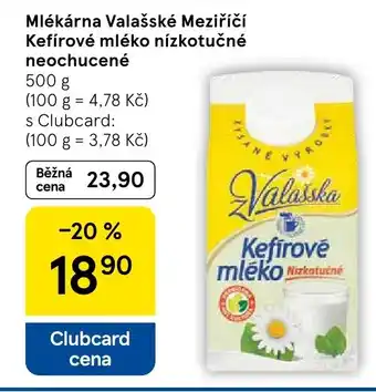 Tesco Mlékárna Valašské Meziříčí Kefírové mléko nízkotučné neochucené nabídka