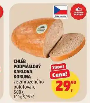 Penny Market KARLOVA KORUNA CHLÉB PODMÁSLOVÝ nabídka