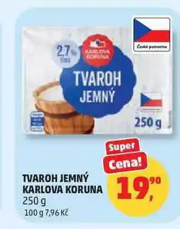 Penny Market KARLOVA KORUNA JEMNÝ TVAROH nabídka
