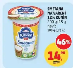 Penny Market KUNÍN SMETANA NA VAŘENÍ 12% KUNÍN 200 g+15 g nabídka