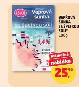 Penny Market LE&CO EPŘOVÁ ŠUNKA se špetkou soli nabídka