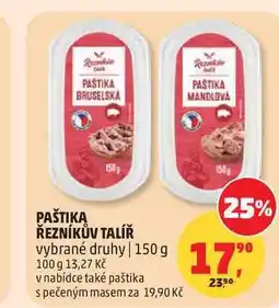 Penny Market PAŠTIKA ŘEZNÍKŮV TALÍŘ vybrané druhy nabídka