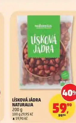 Penny Market NATURALIA LÍSKOVÁ JÁDRA nabídka