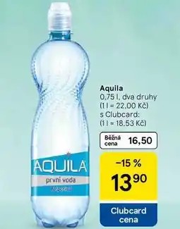 Tesco Aquila, 0.75 l, dva druhy nabídka