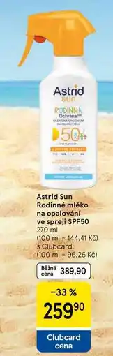 Tesco Astrid Sun Rodinné mléko na opalování ve spreji SPF50 nabídka