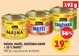 Penny Market Májka, matěj, svačinka hamé +20% navíc nabídka