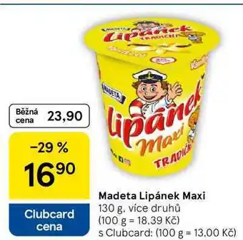 Tesco Madeta Lipánek Maxi, 130 g, více druhů nabídka