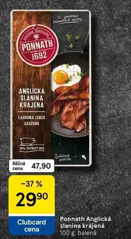 Tesco Ponnath Anglická slanina krájená, 100 g, balená nabídka
